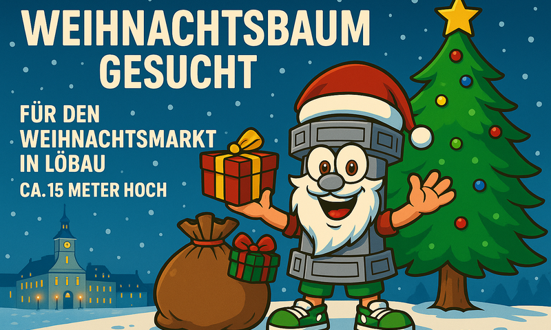 Titelbild Löbau Newsbeitrag - Weihnachtsbaum gesucht!