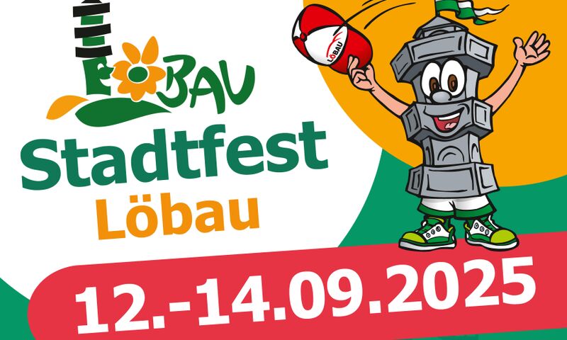 Titelbild Löbau Newsbeitrag - Hinweise zum Stadtfest 2025