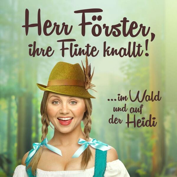 Titelbild der Veranstaltung Herr Förster, Ihre Flinte knallt!