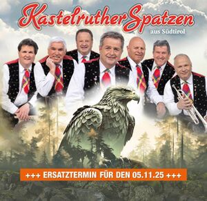 Titelbild der Veranstaltung Die Kastelruther Spatzen